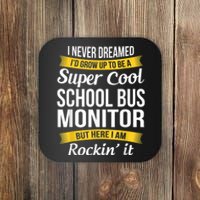 School Bus Monitor T Funny Coaster