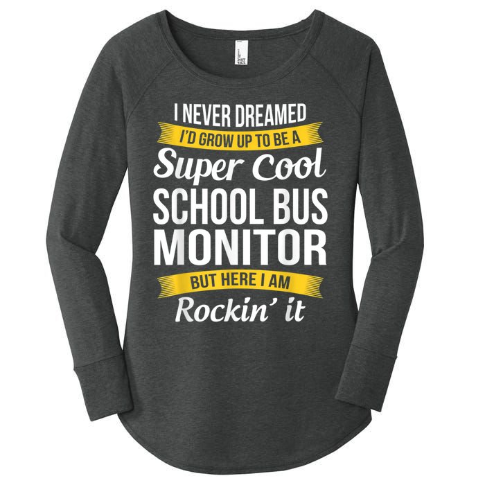 School Bus Monitor T Funny Women's Perfect Tri Tunic Long Sleeve Shirt