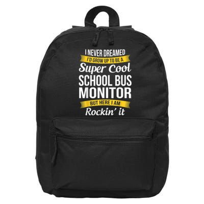 School Bus Monitor T Funny 16 in Basic Backpack