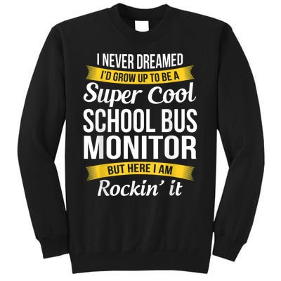 School Bus Monitor T Funny Tall Sweatshirt