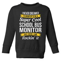 School Bus Monitor T Funny Toddler Sweatshirt