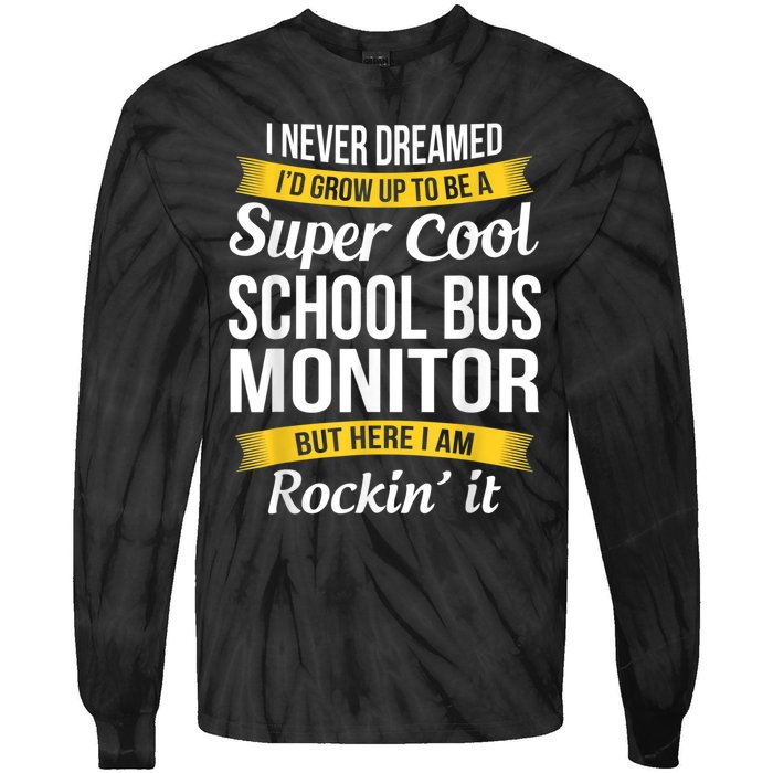 School Bus Monitor T Funny Tie-Dye Long Sleeve Shirt