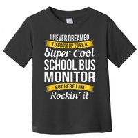 School Bus Monitor T Funny Toddler T-Shirt