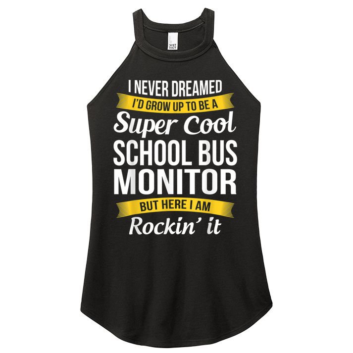 School Bus Monitor T Funny Women's Perfect Tri Rocker Tank