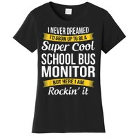 School Bus Monitor T Funny Women's T-Shirt