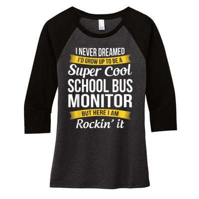 School Bus Monitor T Funny Women's Tri-Blend 3/4-Sleeve Raglan Shirt