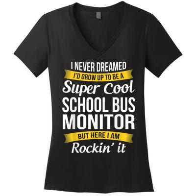 School Bus Monitor T Funny Women's V-Neck T-Shirt