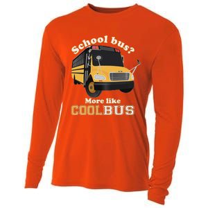 School Bus More Like Cool Bus Funny School Bus Driver Cooling Performance Long Sleeve Crew