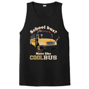 School Bus More Like Cool Bus Funny School Bus Driver PosiCharge Competitor Tank