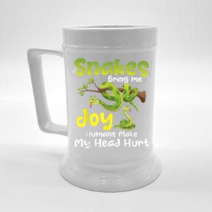 Snakes Bring Me Joy Humans Make My Head Hurt Snake Lover Beer Stein