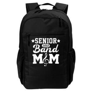 Senior Band Mom 2025 Marching Band Parent Class Of 2025 Daily Commute Backpack