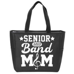 Senior Band Mom 2025 Marching Band Parent Class Of 2025 Zip Tote Bag