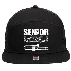 Senior Band Mom 2025 Marching Band Class Of 2025 Trombone Gift 7 Panel Mesh Trucker Snapback Hat