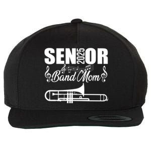 Senior Band Mom 2025 Marching Band Class Of 2025 Trombone Gift Wool Snapback Cap