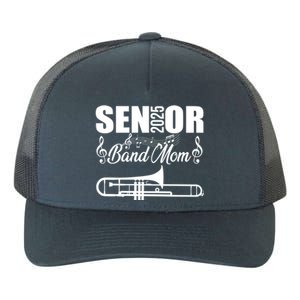 Senior Band Mom 2025 Marching Band Class Of 2025 Trombone Gift Yupoong Adult 5-Panel Trucker Hat