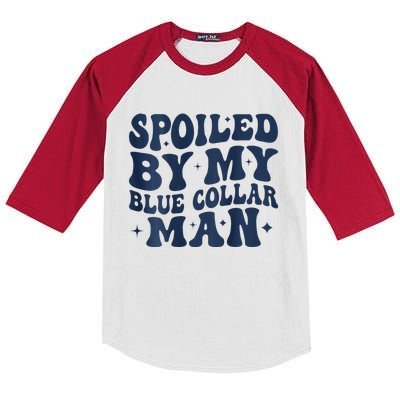 Spoiled By My Blue Collar Man Groovy Wife (On Back) Kids Colorblock Raglan Jersey