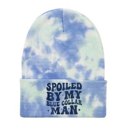 Spoiled By My Blue Collar Man Groovy Wife (On Back) Tie Dye 12in Knit Beanie