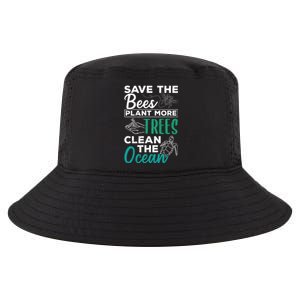 Save Bees More Trees Clean Seas Cool Gift Nature Recycle Earth Gift Cool Comfort Performance Bucket Hat