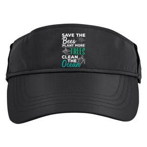 Save Bees More Trees Clean Seas Cool Gift Nature Recycle Earth Gift Adult Drive Performance Visor