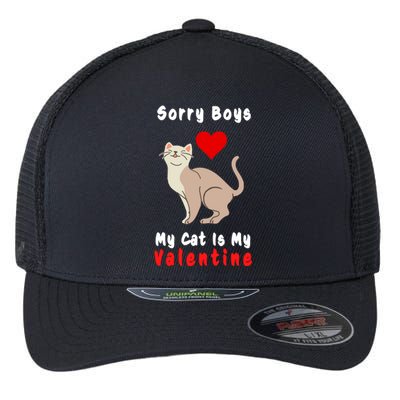 Sorry Boys My Cat Is My Valentine Cute Flexfit Unipanel Trucker Cap