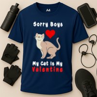 Sorry Boys My Cat Is My Valentine Cute Cooling Performance Crew T-Shirt