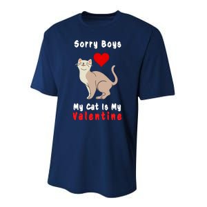 Sorry Boys My Cat Is My Valentine Cute Performance Sprint T-Shirt