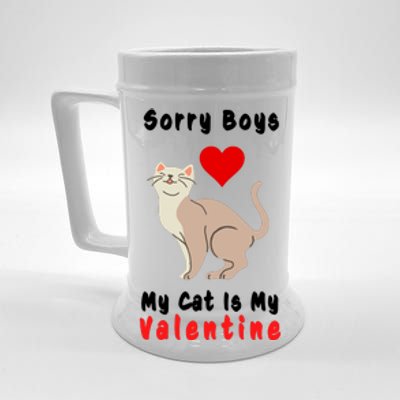 Sorry Boys My Cat Is My Valentine Cute Beer Stein