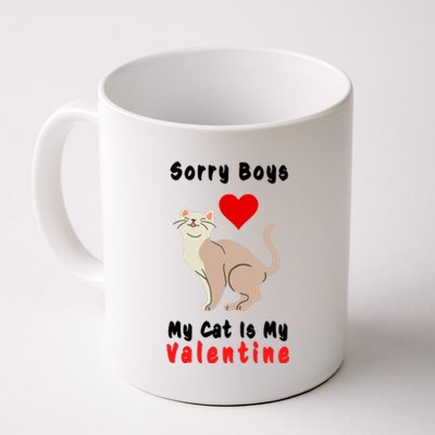 Sorry Boys My Cat Is My Valentine Cute Coffee Mug