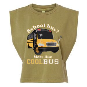 School Bus More Like Cool Bus Garment-Dyed Women's Muscle Tee