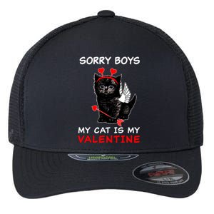 Sorry Boys My Cat Is My Valentine Flexfit Unipanel Trucker Cap