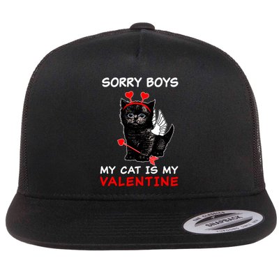 Sorry Boys My Cat Is My Valentine Flatbill Hat