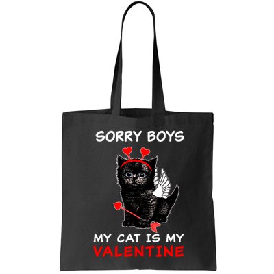 Sorry Boys My Cat Is My Valentine Bag