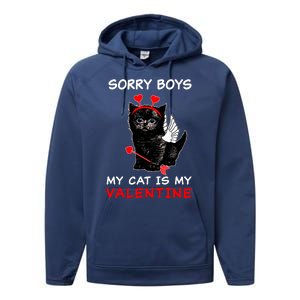 Sorry Boys My Cat Is My Valentine Performance Fleece Hoodie