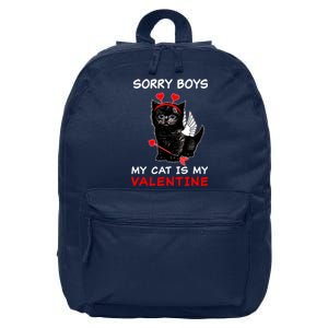 Sorry Boys My Cat Is My Valentine 16 in Basic Backpack