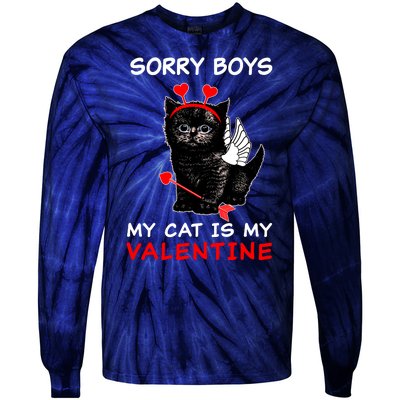 Sorry Boys My Cat Is My Valentine Tie-Dye Long Sleeve Shirt