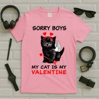 Sorry Boys My Cat Is My Valentine T-Shirt
