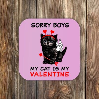 Sorry Boys My Cat Is My Valentine Coaster