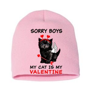 Sorry Boys My Cat Is My Valentine Short Acrylic Beanie