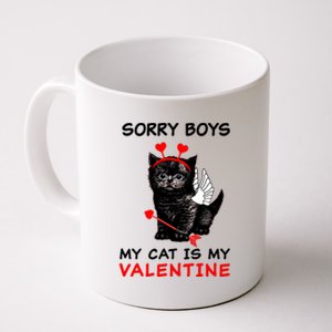 Sorry Boys My Cat Is My Valentine Coffee Mug