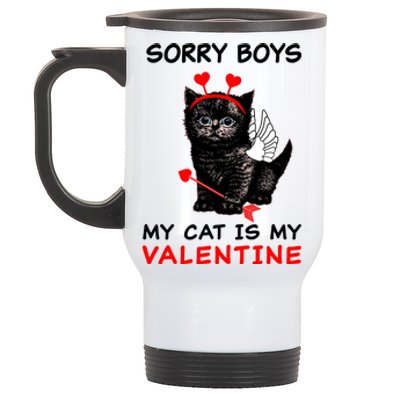 Sorry Boys My Cat Is My Valentine Stainless Steel Travel Mug