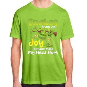 Snakes Bring Me Joy Humans Make My Head Hurt Snake Lover Adult ChromaSoft Performance T-Shirt