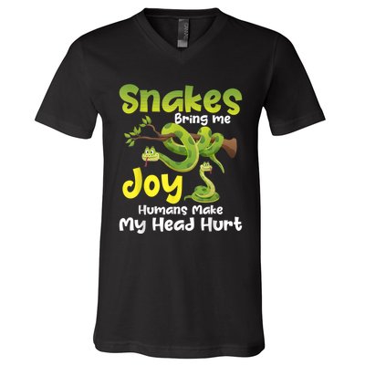 Snakes Bring Me Joy Humans Make My Head Hurt Snake Lover V-Neck T-Shirt