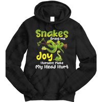 Snakes Bring Me Joy Humans Make My Head Hurt Snake Lover Tie Dye Hoodie