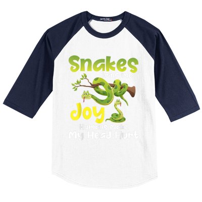 Snakes Bring Me Joy Humans Make My Head Hurt Snake Lover Baseball Sleeve Shirt