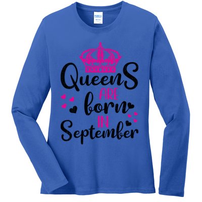 September Bday Meaningful Gift Queens Are Born In September Gift Ladies Long Sleeve Shirt