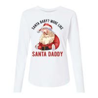 Santa Baby More Like Santa Daddy Womens Cotton Relaxed Long Sleeve T-Shirt