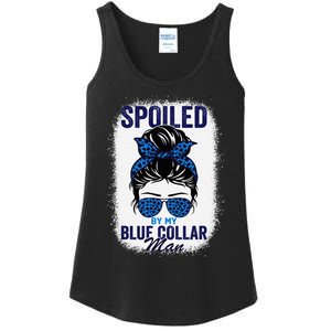 Spoiled By My Blue Collar Man Women Messy Bun Ladies Essential Tank