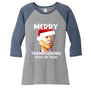 Santa Biden Merry Thanksgiving Trick Or Treat Christmas Meme Women's Tri-Blend 3/4-Sleeve Raglan Shirt