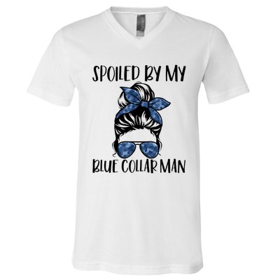 Spoiled By My Blue Collar Man Messy Bun V-Neck T-Shirt