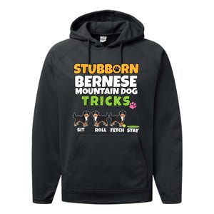 Stubborn Bernese Mountain Dog Tricks I Bernese Mountain Dog Performance Fleece Hoodie